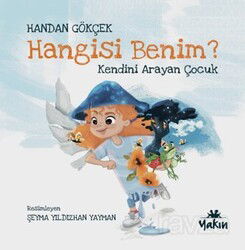Hangisi Benim, Kendini Arayan Çocuk - Yakın Kitabevi (İzmir)
