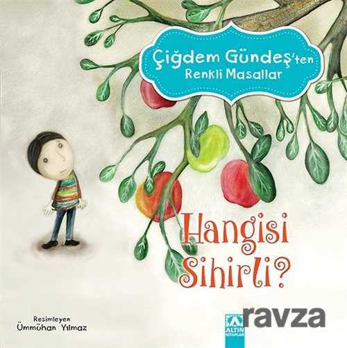 Hangisi Sihirli? - Altın Kitaplar