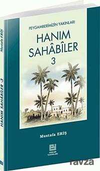 Hanım Sahabiler 3 - Erkam Yayınları