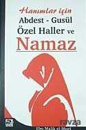 Hanımlar İçin Abdest Gusül Özel Haller ve Namaz - Polen Yayınları