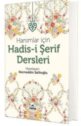 Hanımlar İçin Hadisi Şerif Dersleri (Ciltli) - Ravza Yayınları