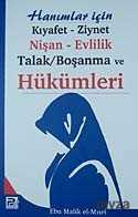Hanımlar İçin Kıyafet Ziynet Nişan Evlilik Talak Boşanma ve Hükümleri - Polen Yayınları