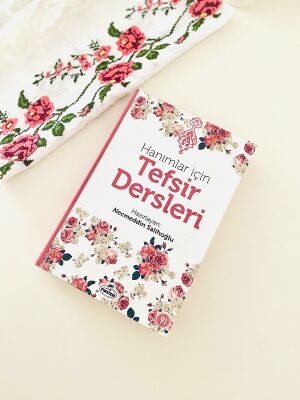 Hanımlar İçin Tefsir Dersleri - 1