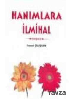 Hanımlara İlmihal - Serhat Kitabevi (Konya)