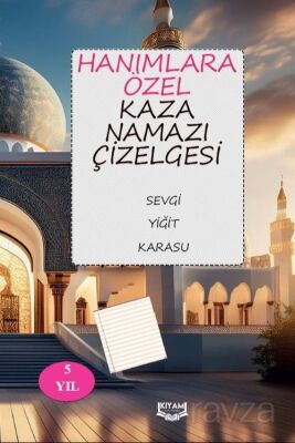 Hanımlara Özel Kaza Namazı Çizelgesi - 1