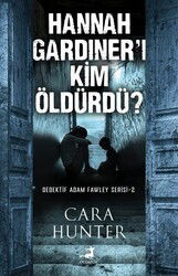 Hannah Gardiner'i Kim Öldürdü? - Olimpos Yayınları