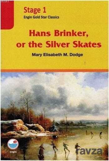Hans Brinker, or the Silver Skates / Stage 1 (Cd'li) - Engin Yayınevi