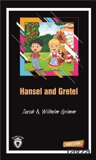 Hansel And Gretel Short Story (Kısa İngilizce Hikayeler) - Dorlion Yayınevi