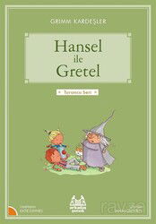 Hansel ile Gretel - Arkadaş Yayınları
