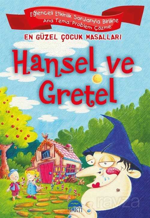 Hansel ve Gretel / En Güzel Çocuk Masalları - 1