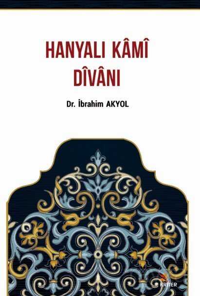 Hanyalı Kami Divanı - Kriter Basım Yayın Dağıtım