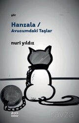 Hanzala / Avucumdaki Taşlar - Çıra Yayınları