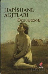 Hapishane Ağıtları - Klaros Yayınları