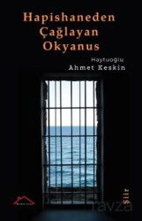 Hapishaneden Çağlayan Okyanus - Kırmızı Çatı Yayınları