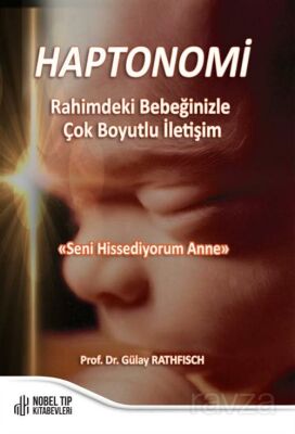 HAPTONOMİ Rahimdeki Bebeğinizle Çok Boyutlu İletişim - 1