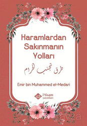 Haramlardan Sakınmanın Yolları - İtisam Yayıncılık