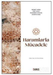 Haramlarla Mücadele - Duruş