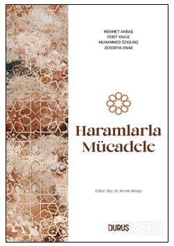 Haramlarla Mücadele - 1