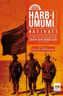 Harb-i Umumî'de Anadolu, Suriye ve Filistin Hatıratı - 1