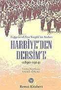 Harbiye'den Dersim'e / Tuğgeneral Ziya Yergök'ün Anıları 1890-1914 - 1
