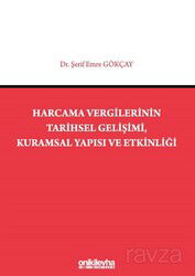 Harcama Vergilerinin Tarihsel Gelişimi, Kuramsal Yapısı ve Etkinliği - On İki Levha Yayıncılık