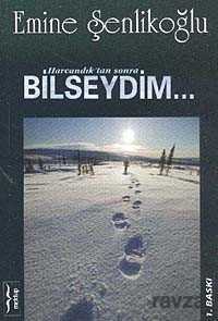 Harcandıktan Sonra Bilseydim - Mektup Yayınları