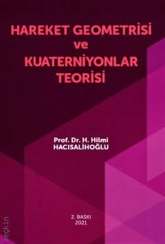 Hareket Geometrisi ve Kuaterniyonlar Teorisi - 1