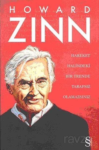 Hareket Halindeki Bir Trende Tarafsız Olamazsınız - Everest Yayınları