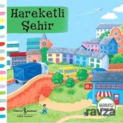 Hareketli Şehir - 1