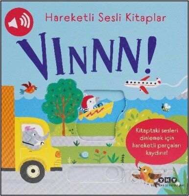 Hareketli Sesli Kitaplar / Vınnn! - 1
