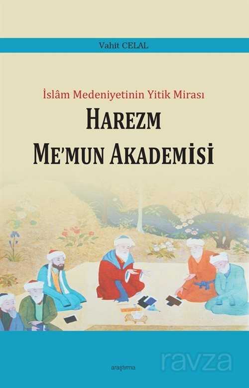 Harezm Me'mun Akademisi - Araştırma Yayınları (Ankara)