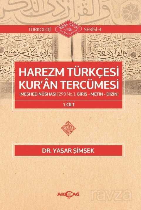 Harezm Türkçesi Kur'an Tercümesi - Akçağ Yayınları