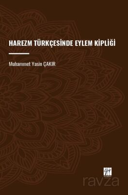 Harezm Türkçesinde Eylem Kipliği - 1