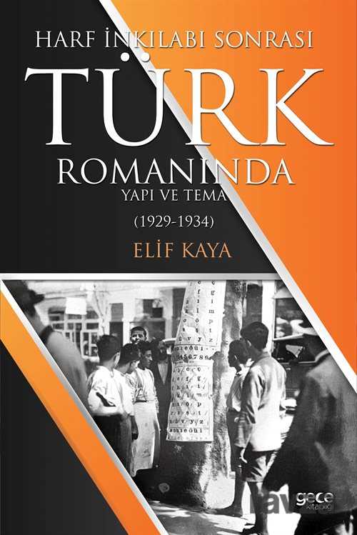 Harf İnkılabı Sonrası Türk Romanında Yapı ve Tema - 1