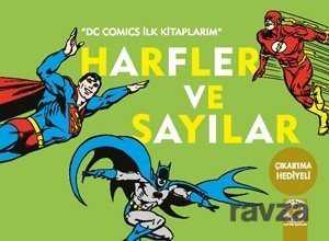 Harfler ve Sayılar / DC Comics İlk Kitaplarım - 1