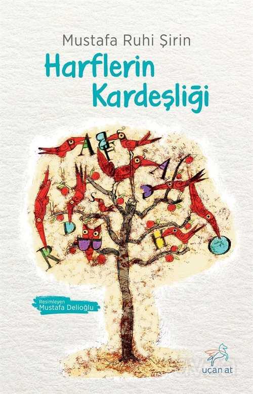 Harflerin Kardeşliği - Uçan At