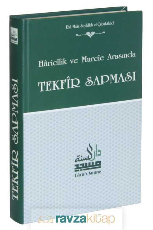 Haricilik ve Murcie Arasında Tekfir Sapması (Ciltli) - Darus-Sunne