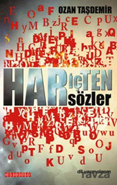 Hariçten Sözler - 1