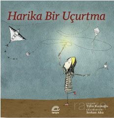 Harika Bir Uçurtma - İletişim Yayınları