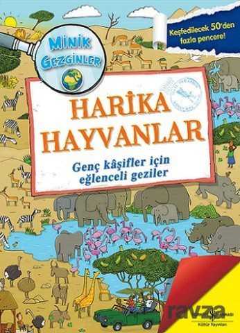 Harika Hayvanlar / Minik Gezginler - İş Bankası Yayınları