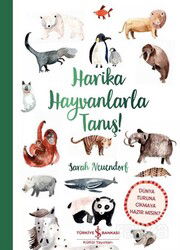 Harika Hayvanlarla Tanış! - İş Bankası Yayınları