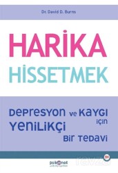 Harika Hissetmek - Psikonet Yayınları