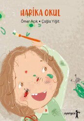Harika Okul - Uyurgezer Kitap