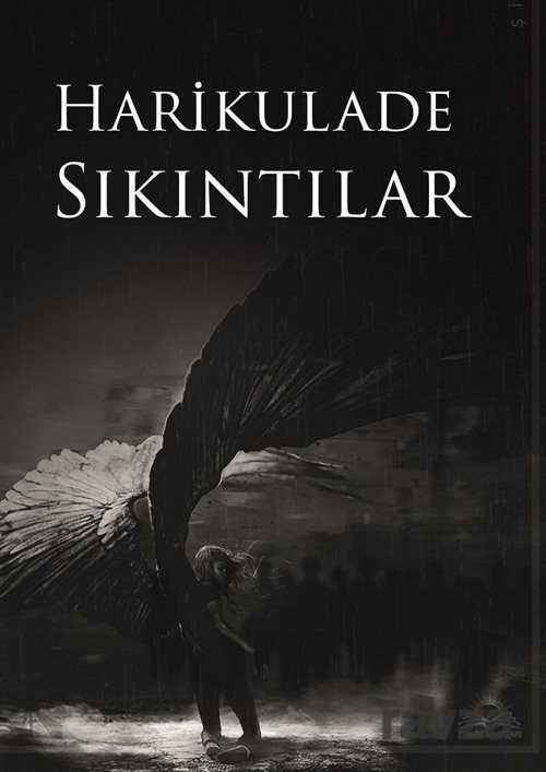 Harikulade Sıkıntılar - Cağaloğlu Yayınevi