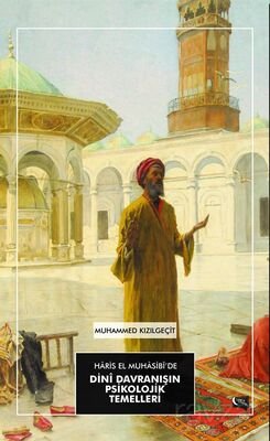 Haris El Muhasibi'de Dini Davranışın Psikolojik Temelleri - 1