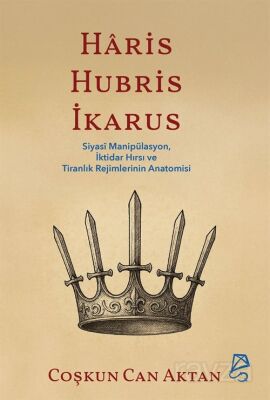 Haris, Hubris, İkarus - 1