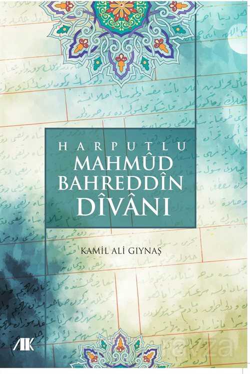 Harputlu Mahmud Bedreddin Divanı - Akademik Kitaplar
