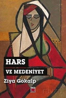 Hars ve Medeniyet - 1