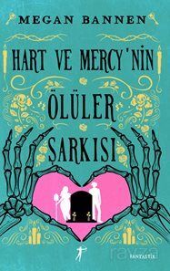 Hart Ve Mercy'nin Ölüler Şarkısı - 1