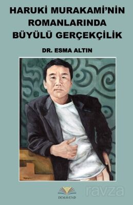 Haruki Murakami'nin Romanlarında Büyülü Gerçekçilik - 1